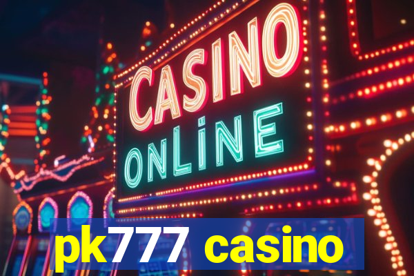 pk777 casino