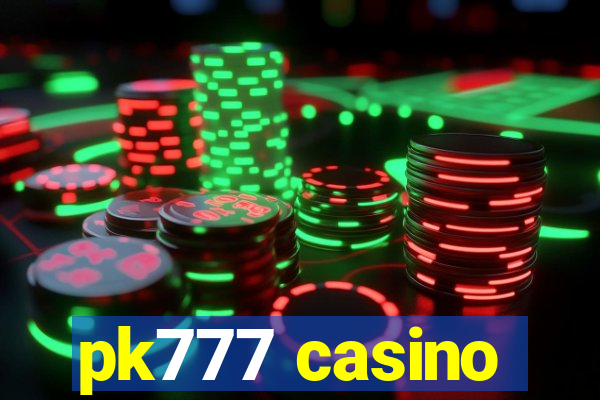 pk777 casino