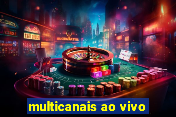multicanais ao vivo