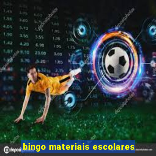 bingo materiais escolares
