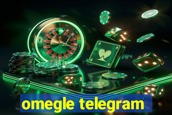 omegle telegram