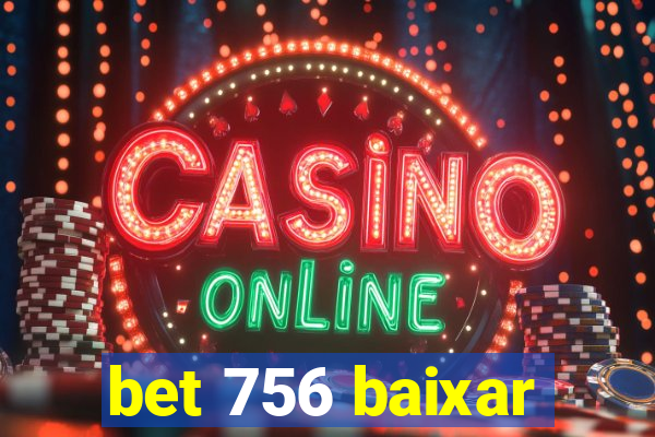 bet 756 baixar