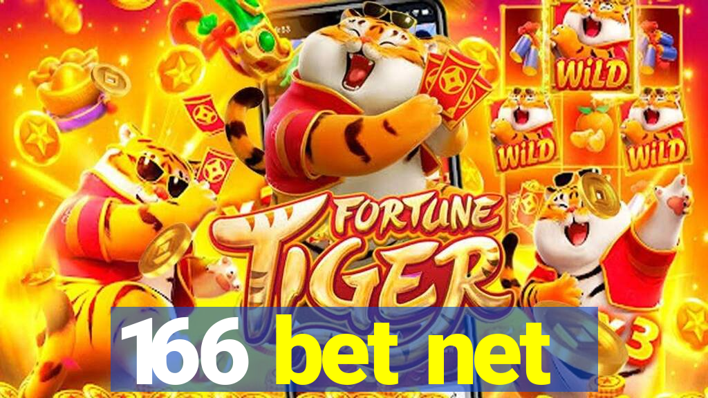 166 bet net