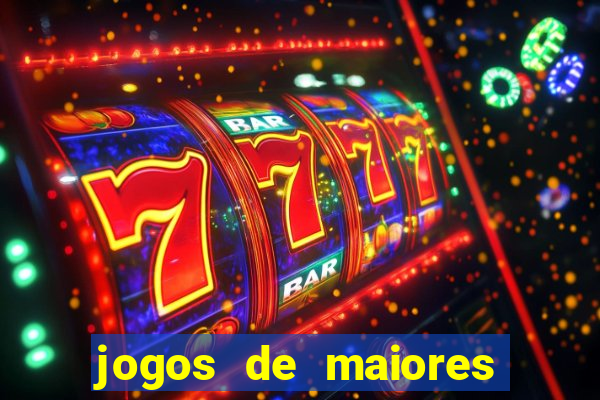 jogos de maiores de 18