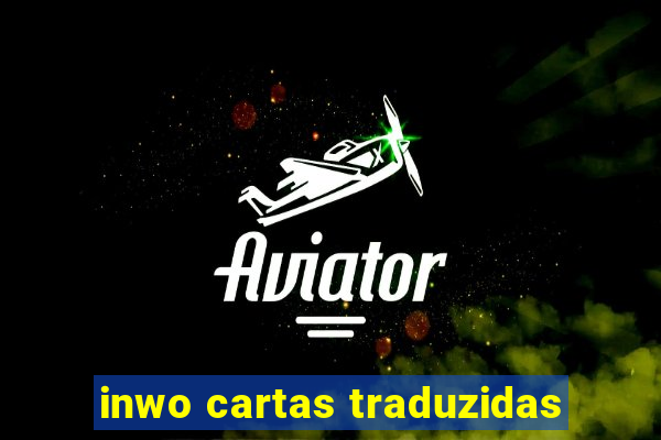inwo cartas traduzidas