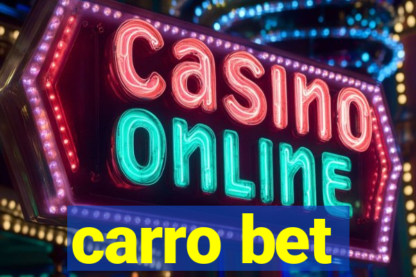 carro bet