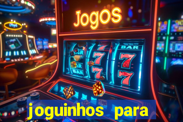 joguinhos para ganhar dinheiro