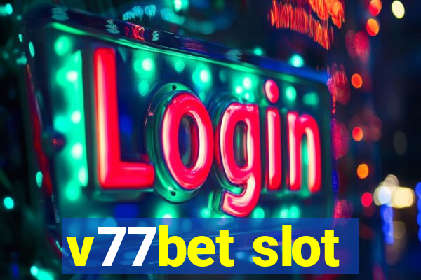 v77bet slot