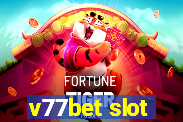 v77bet slot