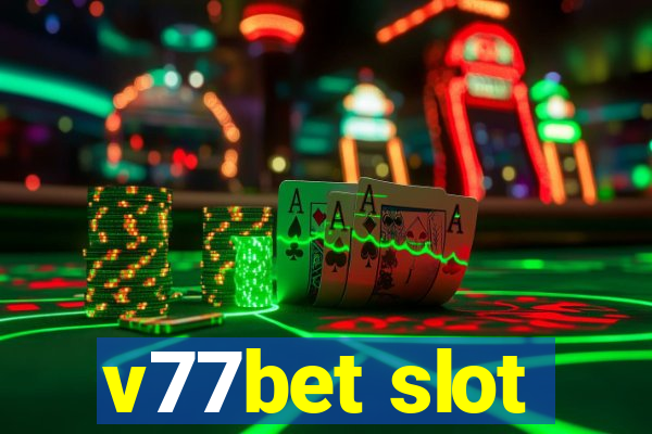 v77bet slot