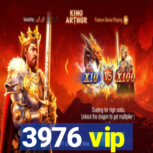 3976 vip