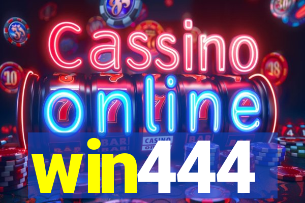 win444