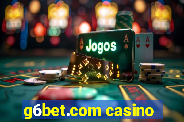 g6bet.com casino