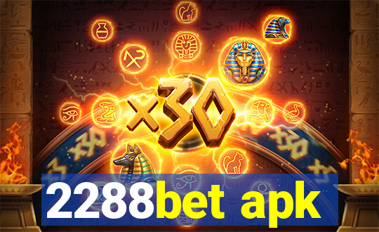2288bet apk