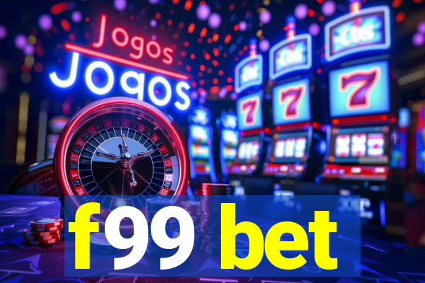 f99 bet