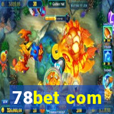 78bet com