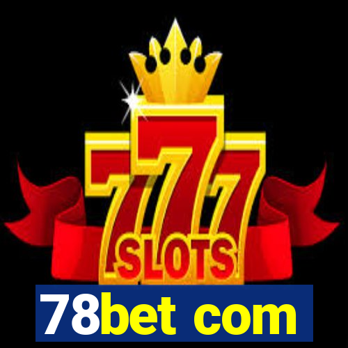 78bet com