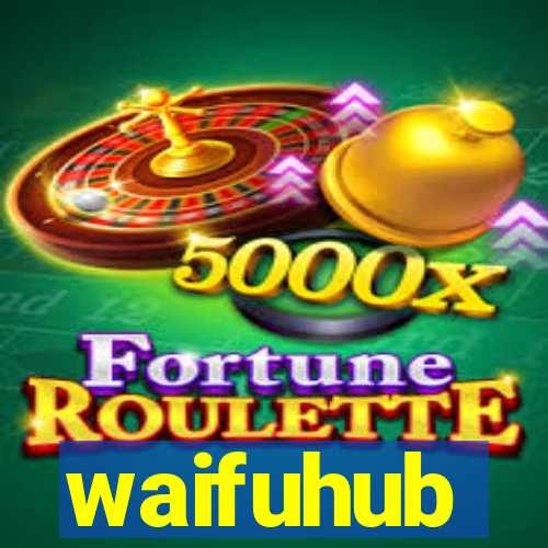 waifuhub