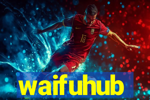 waifuhub