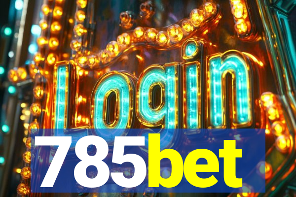 785bet