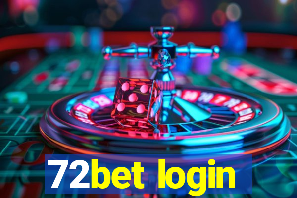 72bet login