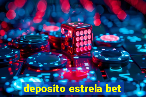deposito estrela bet