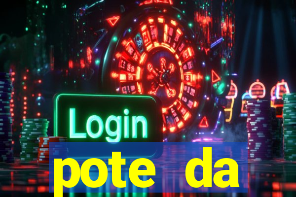 pote da prosperidade riqueza e fortuna 2024