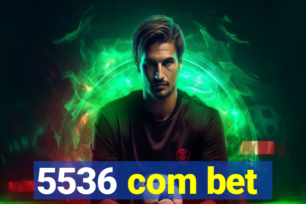 5536 com bet