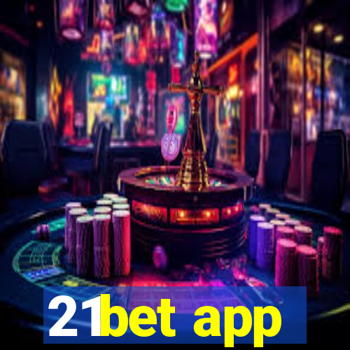 21bet app