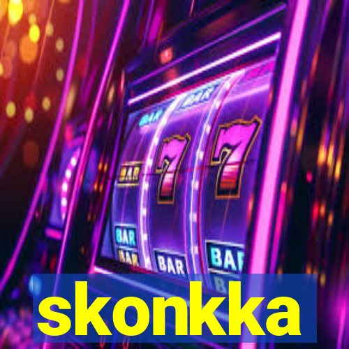skonkka