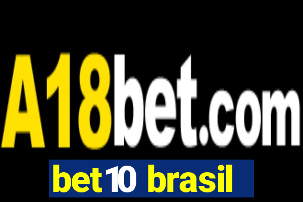 bet10 brasil
