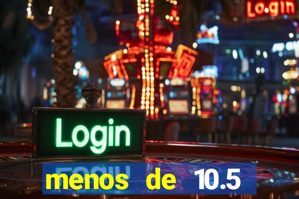 menos de 10.5 escanteios o que significa