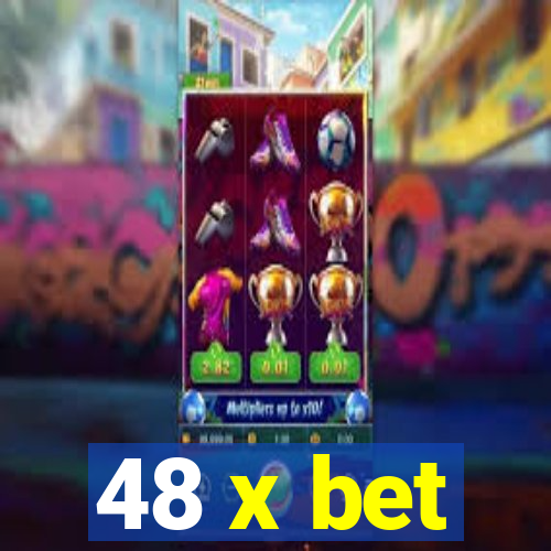 48 x bet