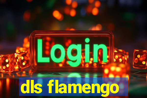 dls flamengo