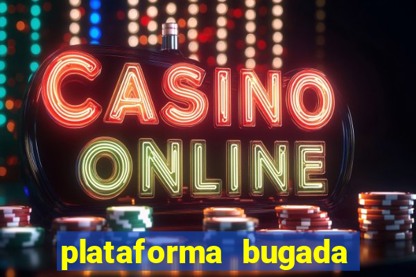 plataforma bugada do tigrinho