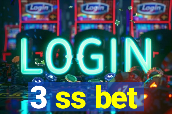 3 ss bet