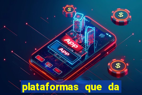 plataformas que da bonus no cadastro e saca no free