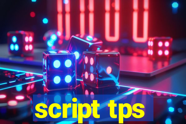 script tps