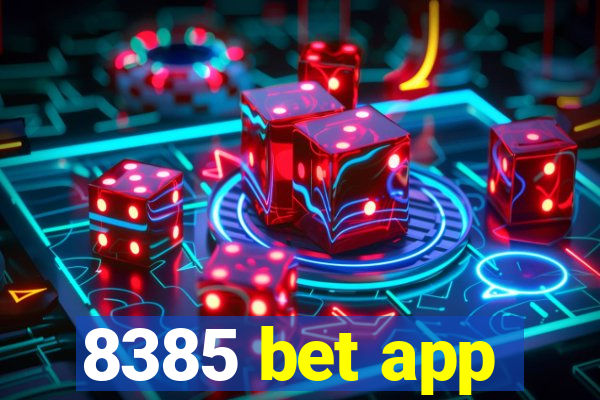 8385 bet app