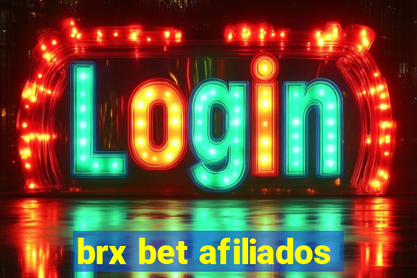 brx bet afiliados
