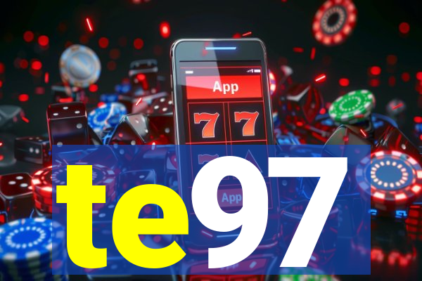 te97