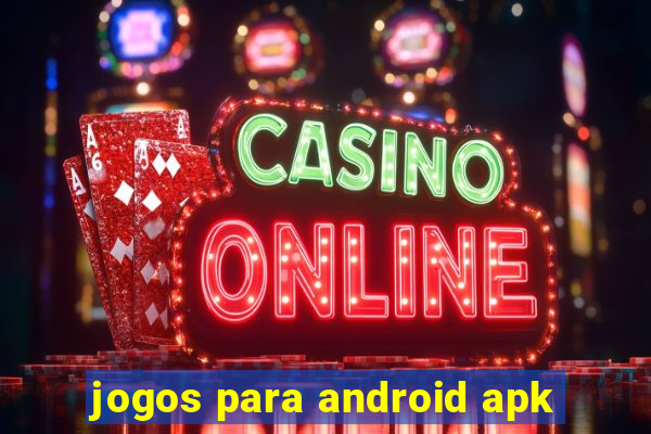 jogos para android apk
