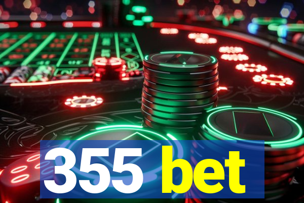 355 bet