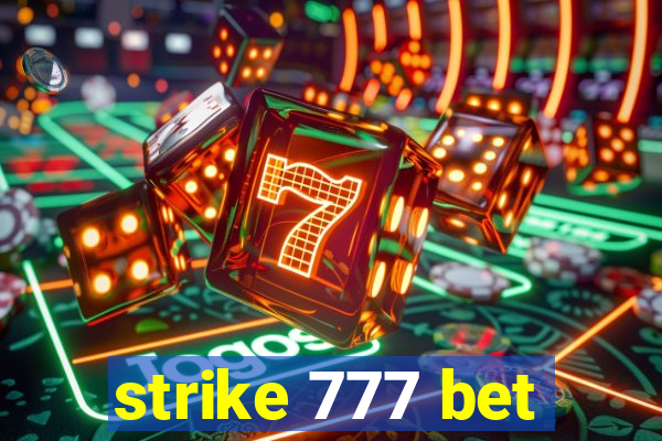 strike 777 bet