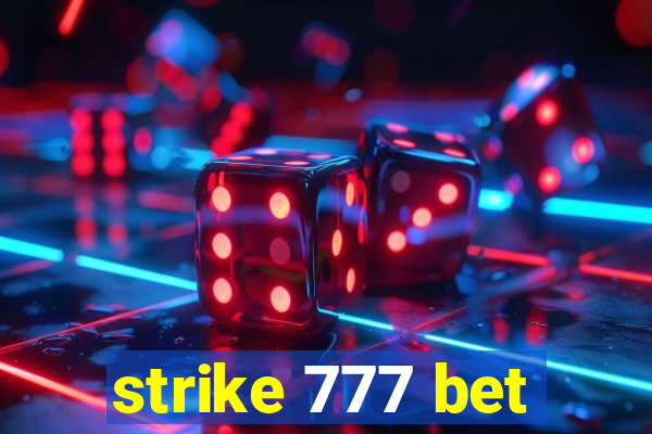 strike 777 bet