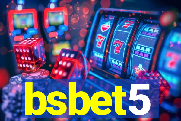 bsbet5