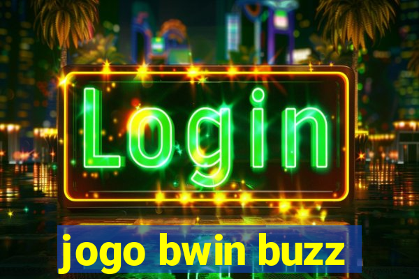 jogo bwin buzz