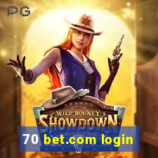 70 bet.com login