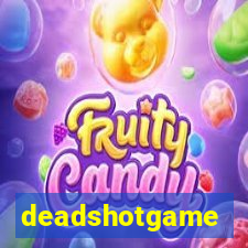 deadshotgame