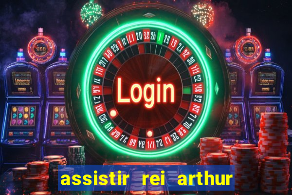 assistir rei arthur (2004 mega filmes)